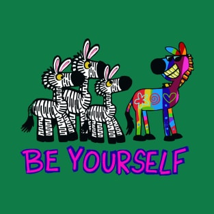 be yourself zebra T-Shirt