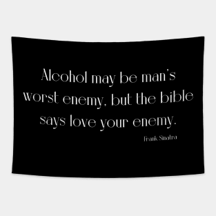 alcohol funny quote Tapestry