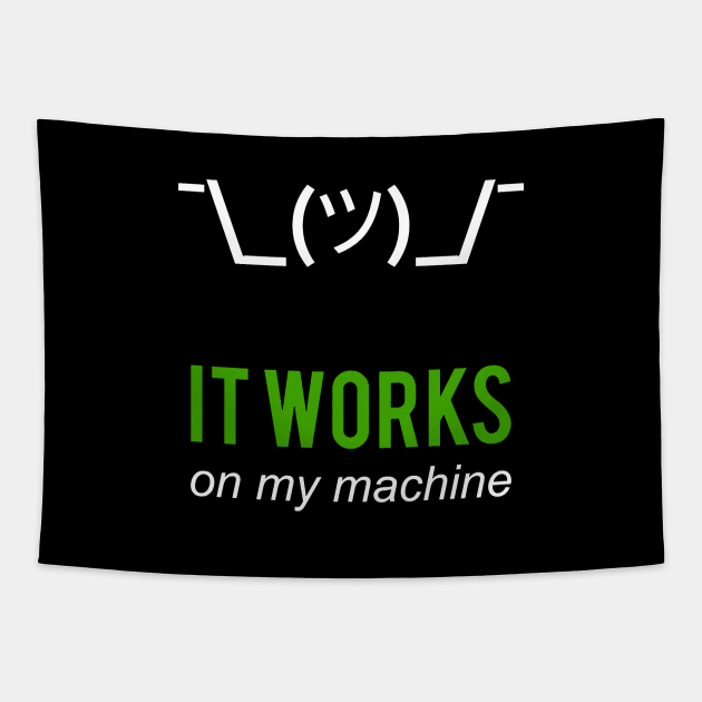 Shrug it works on my machine merch Tapestry by lvafar