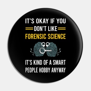 Smart People Hobby Forensic Science Forensics Pin