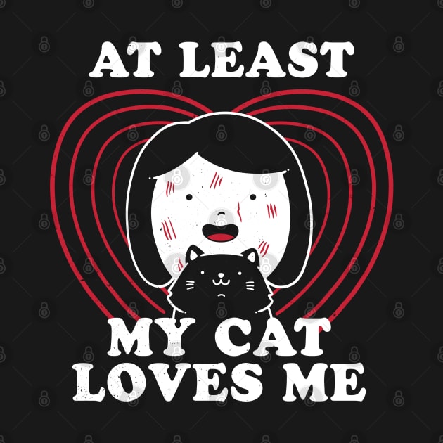 My Cat Loves Me - Funny Cute Cats Gift by eduely