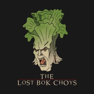 The Lost Bok Choys T-Shirt