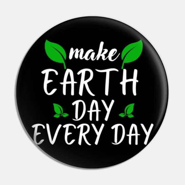 Make Earth Day Every Day Pin by madara art1