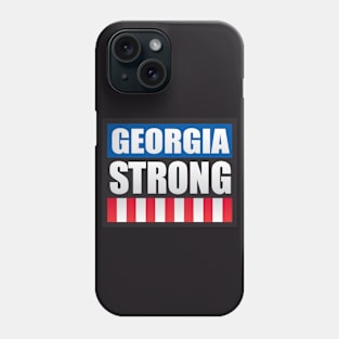 Georgia Strong Phone Case