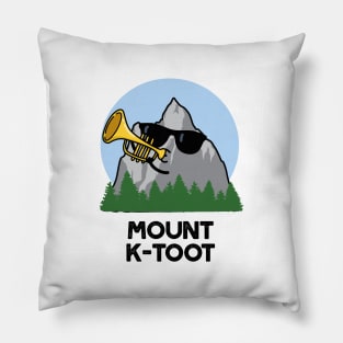 Mount K-Toot Funny Mountain Pun Pillow