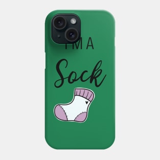 I'm a Sock Phone Case