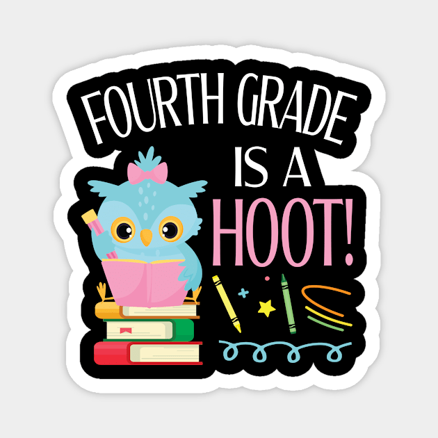 Owl Students Teachers And Books Fourth Grade Is A Hoot School Back To School Magnet by joandraelliot