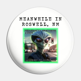 Meanwhile in Roswell. Pin