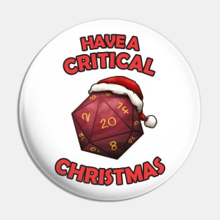 Have a Critical Christmas D20 Pin
