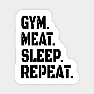 GYM MEAT SLEEP REPEAT CARNIVORE STENCIL ATHLETIC SPORT STYLE Magnet