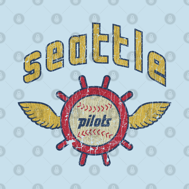 Discover Seattle Pilots Baseball Vintage T-Shirt - Baseball - T-Shirt