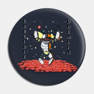 The Crucible Gremlin Pin