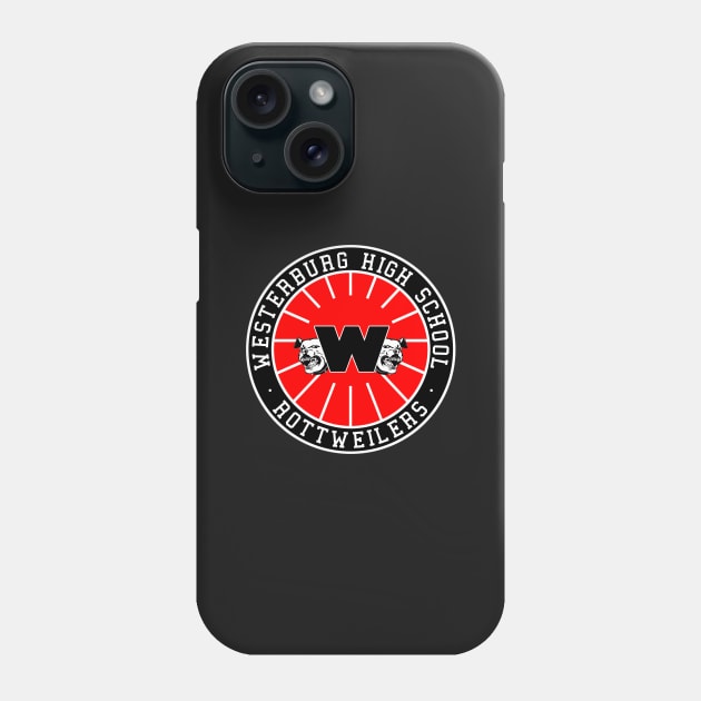 Westerburg High School Rottweilers Phone Case by AngryMongoAff