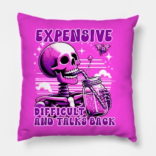 Expensive Difficult And Talks Back, Scary Skeleton Mom , Iced Coffee Mama Pillow