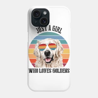 Just a girl Who loves goldens Phone Case