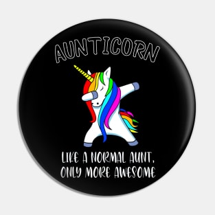 Aunticorn Like a Normal Aunt But More Awesome Vintage Pin