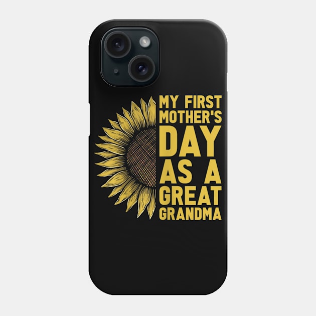 Womens Flower and My First Mother's Day as Great Grandma Phone Case by luxembourgertreatable