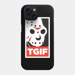 TGIF Jason Voorhees Phone Case