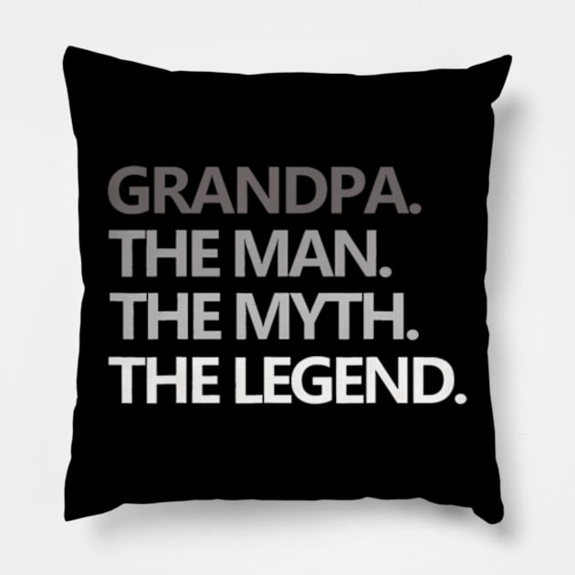 GRANDPA THE MAN THE MYTH THE LEGEND Fathers Day Pillow by Cristian Torres