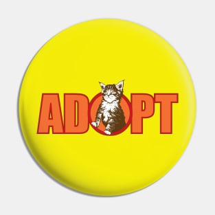 ADOPT Kitten Pin