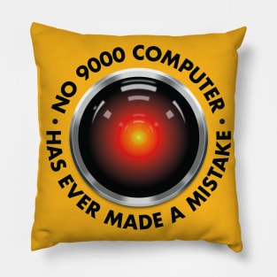 2001 – HAL Makes No Mistakes Quote Pillow