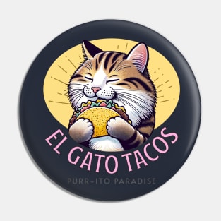 El Gato Tacos - Purr-ito Paradise Pin