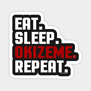 Okizeme by Eye Voodoo - Eat Sleep Repeat Magnet