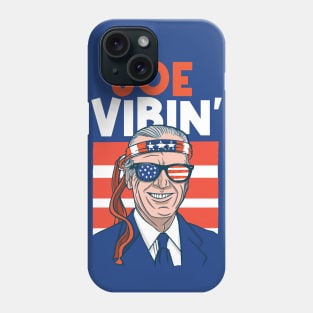 Joe Vibin' // Funny 4th of July Joe Biden Phone Case