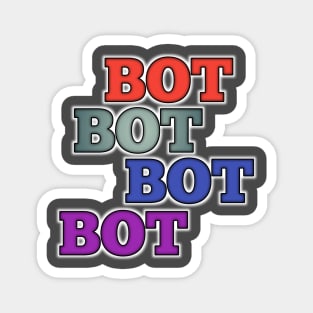 Bot Magnet