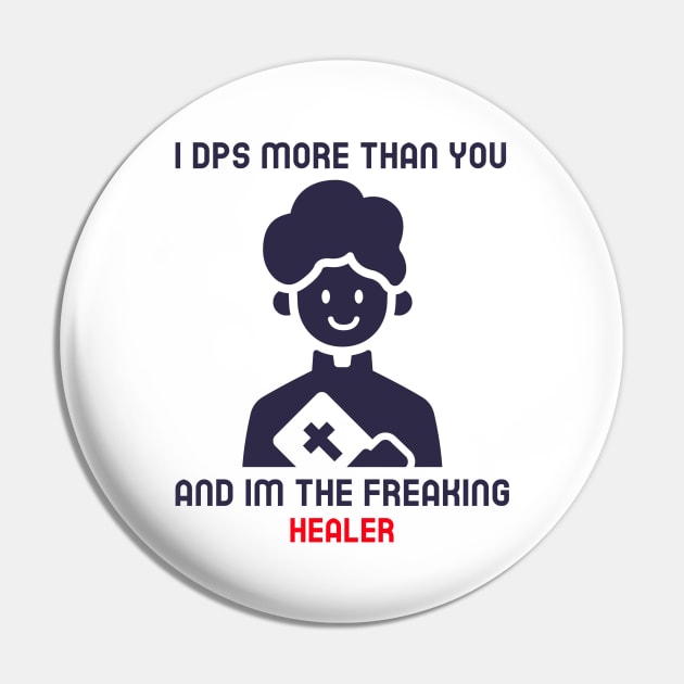 MMORPG Player Healer Support I DPS More Than You Pin by NivousArts