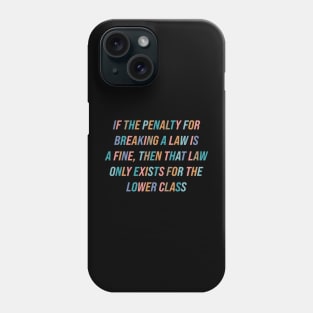 Laws Phone Case