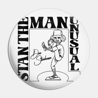 Stan the Man Unusual Pin