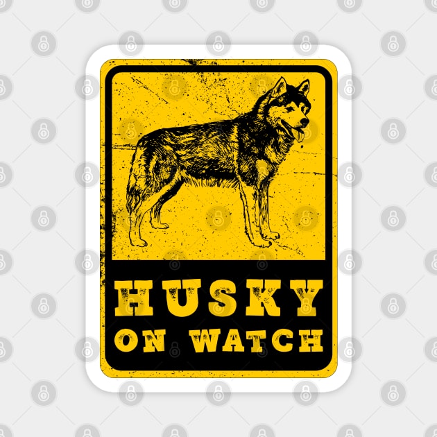 Husky On Watch. Perfect Funny Husky and Dogs Lovers Gift Idea, Distressed Retro Vintage Magnet by VanTees