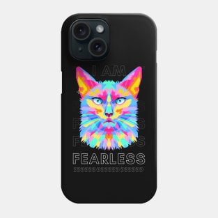 I am Fealess Phone Case