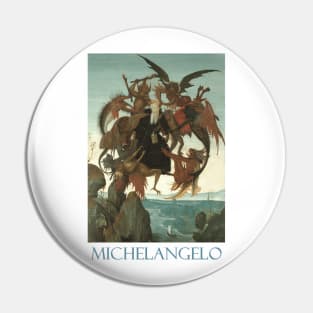 The Torment of Saint Anthony by Michelangelo Buonarroti Pin