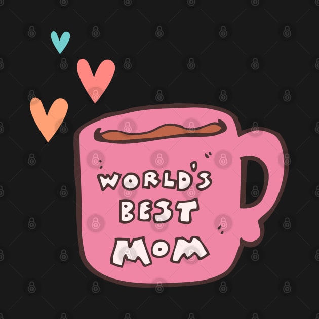 World's Best Mom by sticker happy