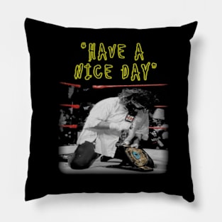 Mankind Have A Nice Day Pillow