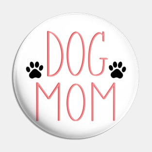 Dog Mom Pin