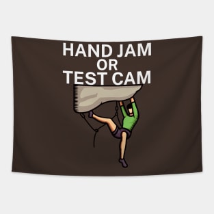 Hand jam or test cam Tapestry