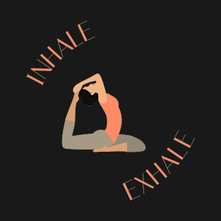 Inhale, exhale, Yoga and Meditation T-Shirt