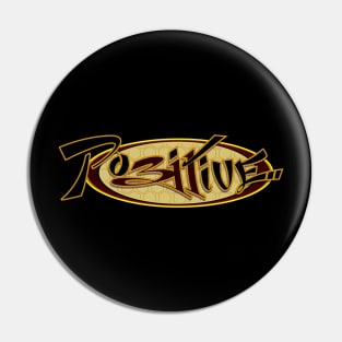 311 positive tour Pin