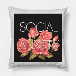 Social Anxiety Floral Design Pillow