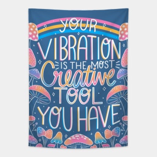 Your vibration Tapestry