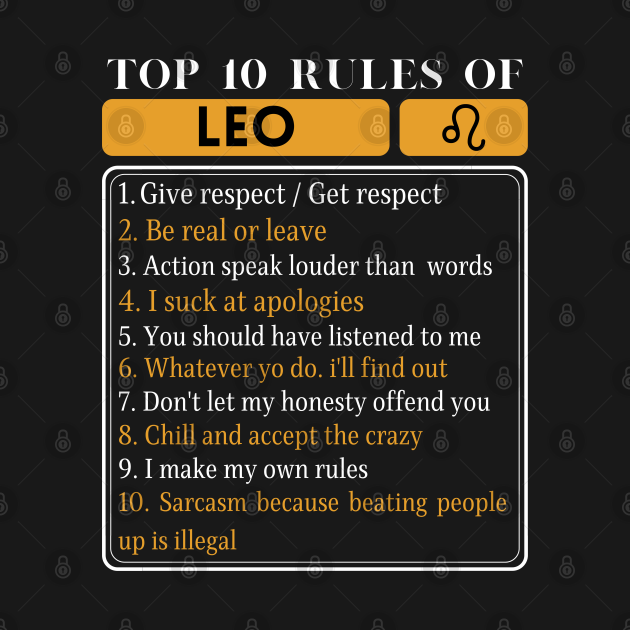 Top 10 Rules Of Leo, Leo Facts Traits Top 10 Rules Of Leo Leo Facts