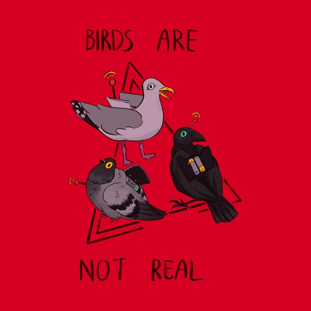 Birds are not real by Fullocoal