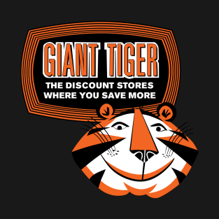 Giant Tiger Defunct Grocery Store USA T-Shirt