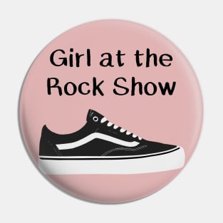 Girl at the rock show Pin