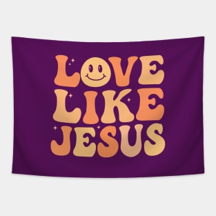 Love Like Jesus Christian groovy Tapestry