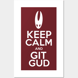 Keep Calm And GET GOOD (Git Gud)