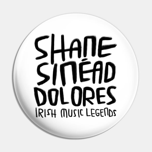 Shane MacGowan, Sinead O'Connor, Dolores, Irish Music Pin by badlydrawnbabe